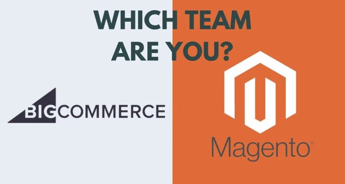 BigCommerce vs Magento: Which is the Better E-commerce Platform? (2023 ...